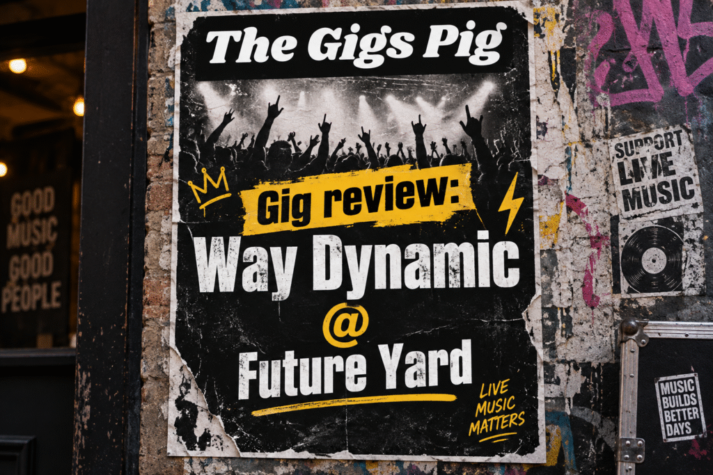 Way Dynamic Gig Review